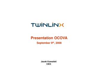 Presentation OCOVA September 9 th , 2008