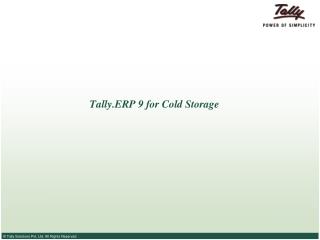 Tally.ERP 9 for Cold Storage