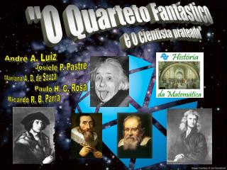 &quot;O Quarteto Fantástico