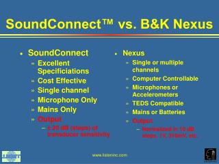 SoundConnect™ vs. B&amp;K Nexus