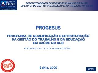 Bahia, 2009