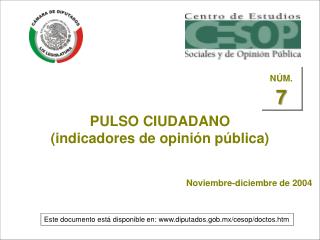 PULSO CIUDADANO (indicadores de opinión pública)