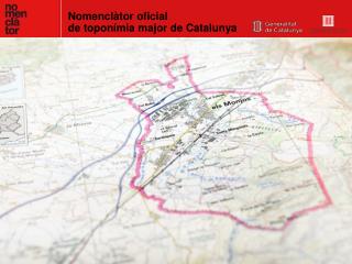 Nomenclàtor oficial de toponímia major de Catalunya