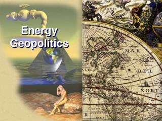Energy Geopolitics