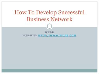 How To Develop Successful Business Network