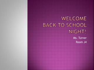 Welcome Back To School Night!