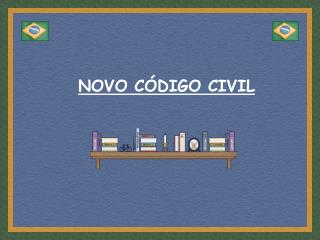 NOVO CÓDIGO CIVIL