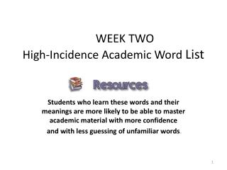 WEEK TWO High-Incidence Academic Word List