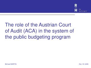 The role of the Austrian Court of Audit (ACA) in the system of the public budgeting program