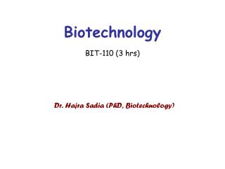 Biotechnology BIT-110 (3 hrs)