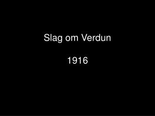 Slag om Verdun 1916