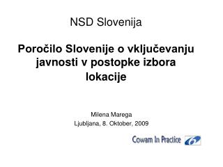 NSD Slovenija Poročilo Slovenije o vključevanju javnosti v postopke izbora lokacije