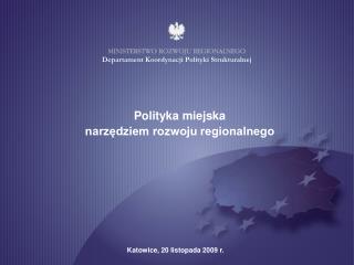 Polityka miejska narzędziem rozwoju regionalnego
