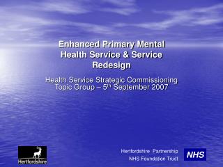 Enhanced Primary Mental Health Service & Service Redesign