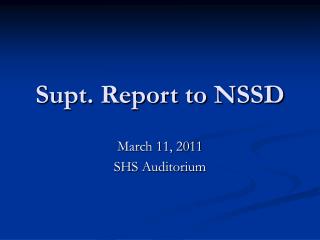 Supt. Report to NSSD