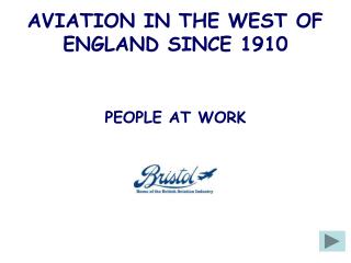 AVIATION IN THE WEST OF ENGLAND SINCE 1910