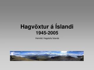 Hagvöxtur á Íslandi 1945-2005