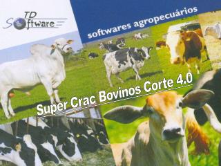 Super Crac Bovinos Corte 4.0