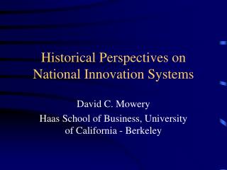 Historical Perspectives on National Innovation Systems