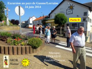 Excursion au pays de Gaume/Lorraine 24 juin 2014