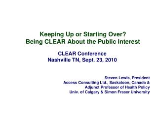 Keeping Up or Starting Over? Being CLEAR About the Public Interest