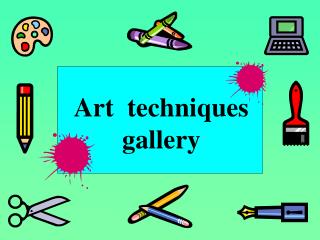 Art techniques gallery