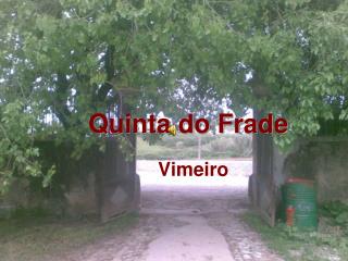 Quinta do Frade