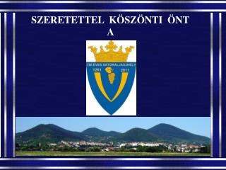 SZERETETTEL KÖSZÖNTI ÖNT A