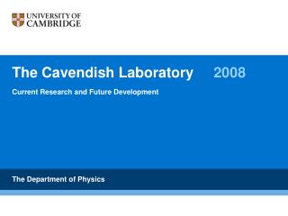 The Cavendish Laboratory 	 2008