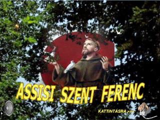 ASSISI SZENT FERENC