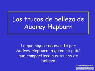 Los trucos de belleza de Audrey Hepburn