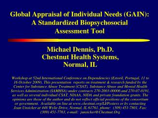 Global Appraisal of Individual Needs (GAIN): A Standardized Biopsychosocial Assessment Tool