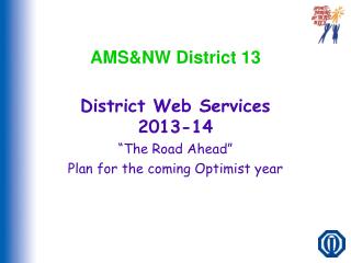 AMS&amp;NW District 13