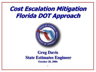 Cost Escalation Mitigation Florida DOT Approach