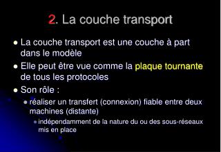 2 . La couche transport