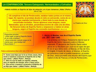 LA CONFIRMACIÓN. Tercera Catequesis. Hermandades y Cofradías