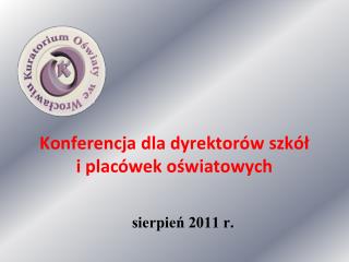 Konferencja dla dyrektorów szkół i placówek oświatowych
