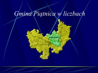 Gmina Piątnica w liczbach