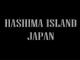 HASHIMA ISLAND JAPAN