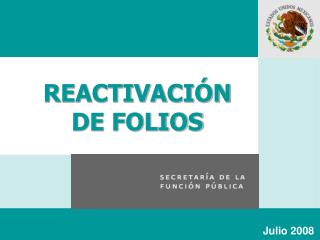 REACTIVACIÓN DE FOLIOS