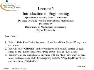 Lecture 5 Introduction to Engineering Approximate Running Time - 15 minutes