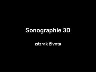 Sonographi e 3D