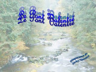 Le Pont Valentré