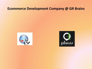 Get Your Full Featured Ecommerce Website @ GR Brains Technol