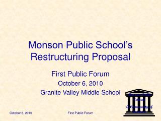 Monson Public School’s Restructuring Proposal