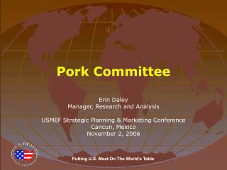 Pork Committee