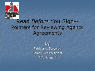 Read Before You Sign-- Pointers for Reviewing Agency Agreements