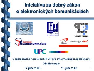 Iniciat íva za dobrý zákon o elektronických komunikáciách