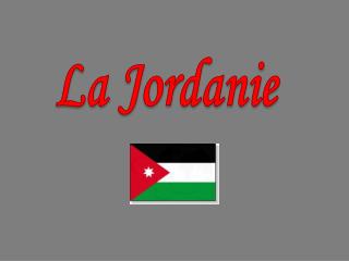 La Jordanie