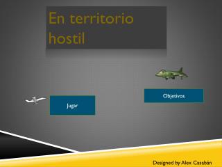 En territorio hostil